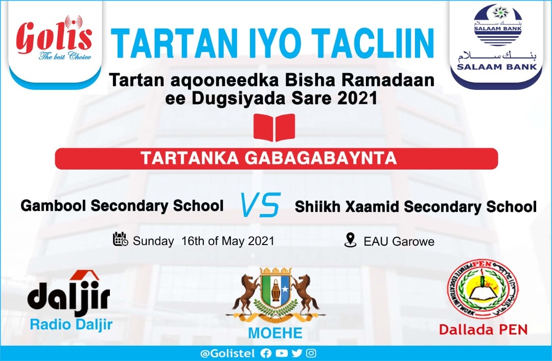 Tartan iyo Tacliin | Habeenka gabagabada ah, Gambool Secondary School Vs Sheekh Xaamud  Secondary | ka qayb gal wacan