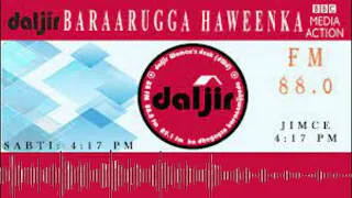 Baraarugga Haweenka | Daljir & BBCMA |Taxana 128 -AAD Xaawo Axmed & Sunni|